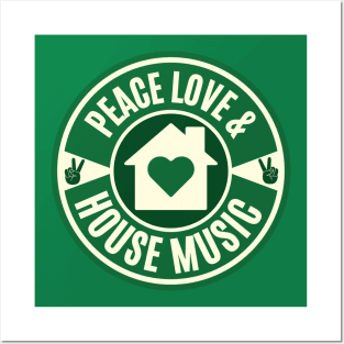 PEACE LOVE AND HOUSE MUSIC - Retro (green) Posters and Art